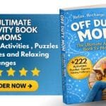 Off Duty , Mom : The Ultimate Activity Book For Moms : +222 Activities , Puzzles ,Games and Relaxing Challenges: mothers day Birthday Christmas Valentines Day gifts